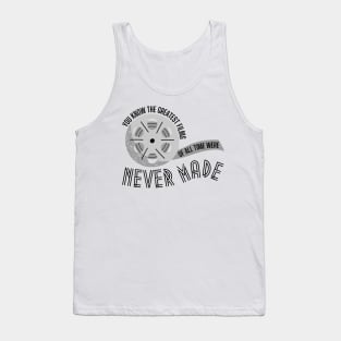 Greatest Films of All Time Were Never Made Taylor Swift Tank Top